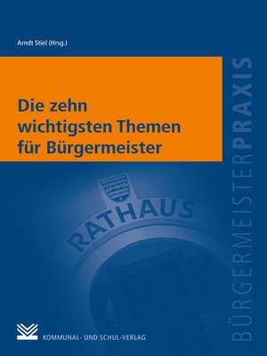 cover image of Die zehn wichtigsten Themen für Bürgermeister